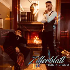 Zifferblatt - Single by TIMU & JIGGO album reviews, ratings, credits