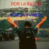 Por La Razón o Por La Fuerza - Single album lyrics, reviews, download