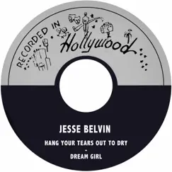 Hang Your Tears out to Dry / Dream Girl - Single by Jesse Belvin album reviews, ratings, credits