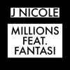 Millions (feat. Fantasi) - Single album lyrics, reviews, download