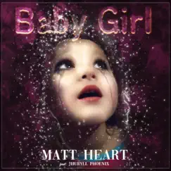 Baby Girl (Extended Version) [feat. Jhuryll Phoenix] Song Lyrics