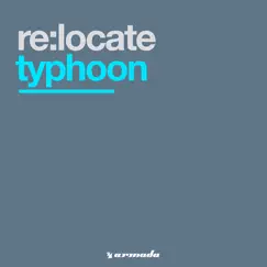 Typhoon / Fortitude - Single by Re:Locate album reviews, ratings, credits