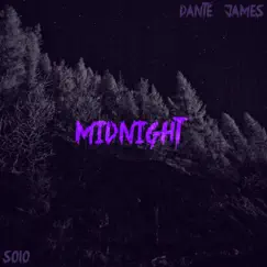 Midnight - Single (feat. Kiyah) - Single by Danté James album reviews, ratings, credits