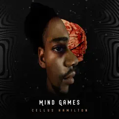 Mind Games - Single by Cellus Hamilton album reviews, ratings, credits