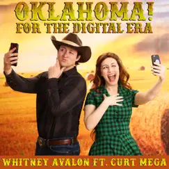 Oklahoma! For the Digital Era (feat. Curt Mega) - Single by Whitney Avalon album reviews, ratings, credits