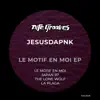 Le Motif En Moi EP album lyrics, reviews, download