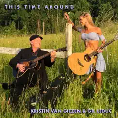 This Time Around - Single by Kristin Van Giezen & Gil LeDuc album reviews, ratings, credits