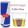 Redbull Yagged (feat. Slim Tone) - Single album lyrics, reviews, download