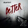 I'm Better Off (feat. Oskiee) - Single album lyrics, reviews, download