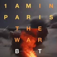 1am in Paris / The War - EP by BT, Matt Fax & Iraina Mancini album reviews, ratings, credits