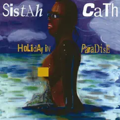 Holiday in Paradise - Single by Sistah Cath album reviews, ratings, credits