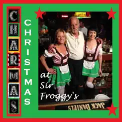 Christmas at Sir Froggys - Single by Charmas album reviews, ratings, credits
