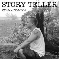 Story Teller by Ryan Hiraoka album reviews, ratings, credits