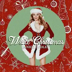 White Christmas - EP by Janice Dudley album reviews, ratings, credits