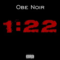 1:22 - Single by Obe Noir album reviews, ratings, credits