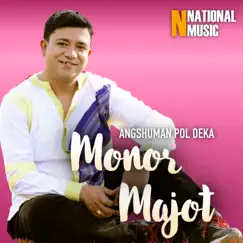 Monor Majot - Single by Angshuman Pol Deka album reviews, ratings, credits