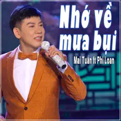 Nhớ Về Mưa Bụi (feat. Phi Loan) Song Lyrics