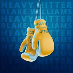 Heavy Hitter - Single by Blake Williams album reviews, ratings, credits