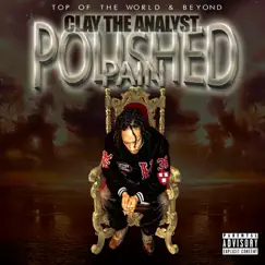 Polished Pain by Clay the Analyst album reviews, ratings, credits