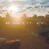 So Don't (feat. QID) - Single album lyrics, reviews, download