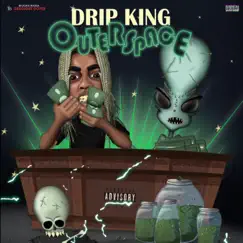 OuterSpace Drip Song Lyrics