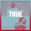 True - Single album lyrics, reviews, download