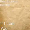 If I Lost You - Single album lyrics, reviews, download