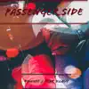 Passenger Side (feat. D. Love) - Single album lyrics, reviews, download