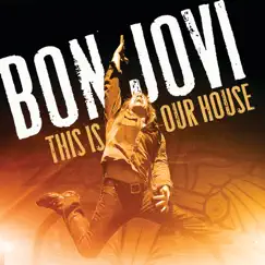 This Is Our House - Single by Bon Jovi album reviews, ratings, credits