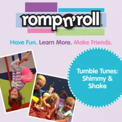 Tumble Tunes: Shimmy & Shake by Romp N Roll album reviews, ratings, credits