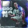 Sigo na Fé - Single album lyrics, reviews, download