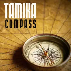 Compass - Single by Tamika album reviews, ratings, credits