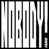 Nobody! - Single album lyrics, reviews, download