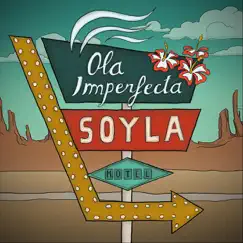 Ola Imperfecta Song Lyrics