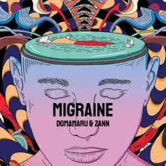 Migraine (feat. Zann) Song Lyrics