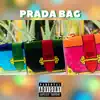 Prada Bag (feat. Yung Matrix) - Single album lyrics, reviews, download