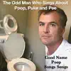 Good Name Poop Songs Songs album lyrics, reviews, download