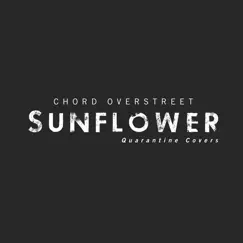Sunflower - Single by Chord Overstreet album reviews, ratings, credits