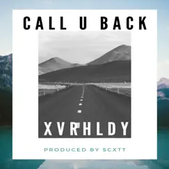 Call U Back - Single by XAVIER HOLLIDAY album reviews, ratings, credits