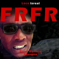 Frfr (feat. Road Runnin' Youngsta) Song Lyrics