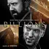 Billions (Original Series Soundtrack) album lyrics, reviews, download