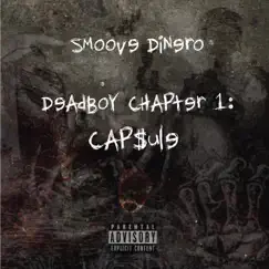 DeadBoy Chapter 1: Cap$ule - EP by Smoove Dinero & MilanMakesBeats album reviews, ratings, credits