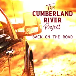 Back On the Road - Single by The Cumberland River Project album reviews, ratings, credits