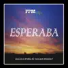Esperaba - Single album lyrics, reviews, download