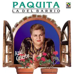 Azul Celeste by Paquita la del Barrio album reviews, ratings, credits