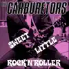 Sweet Little Rock'n'roller - Single album lyrics, reviews, download