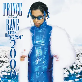 Rave Un2 the Year 2000 (Live at Paisley Park, 1999) by Prince album download
