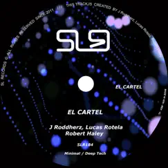 El Cartel - Single by J Roddherz, Robert Haley & Lucas Rotela album reviews, ratings, credits