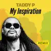 My Inspiration (Remix) - Single album lyrics, reviews, download