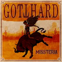 Missteria (Radio Edit) - Single by Gotthard album reviews, ratings, credits